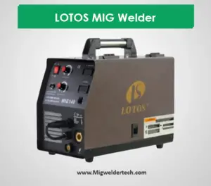 LOTOS MIG Welder - budget Friendly