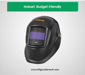 Hobart: Budget-Friendly Welder Helmet