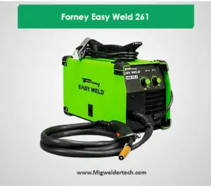 Mig Welder Overall: Forney Easy Weld 261