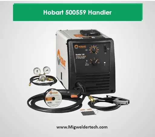 Hobart 500559 Handler Under 300 Affordable Mig Welder