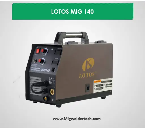 LOTOS MIG 140 - Best Mig Range Mig Welder 300