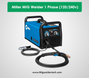 Miller MIG Welder 1 Phase