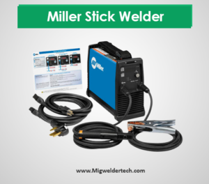 Miller Stick Welder