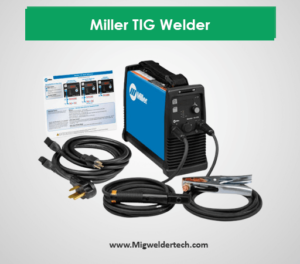 Miller TIG Welder