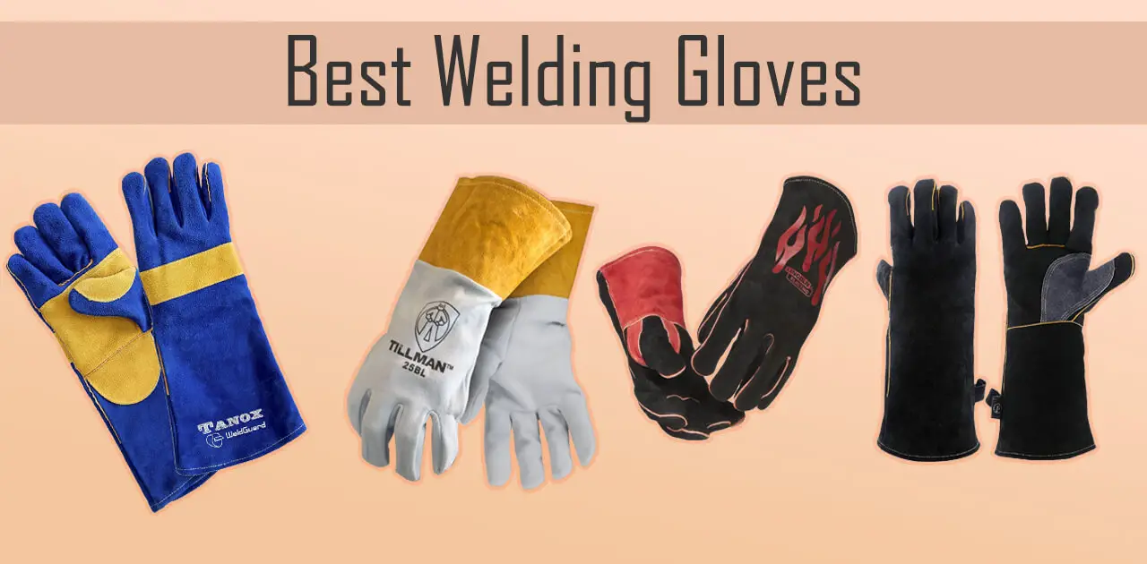 best welding gloves