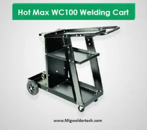 Hot Max WC100 Welding or Plasma Cutter Cart